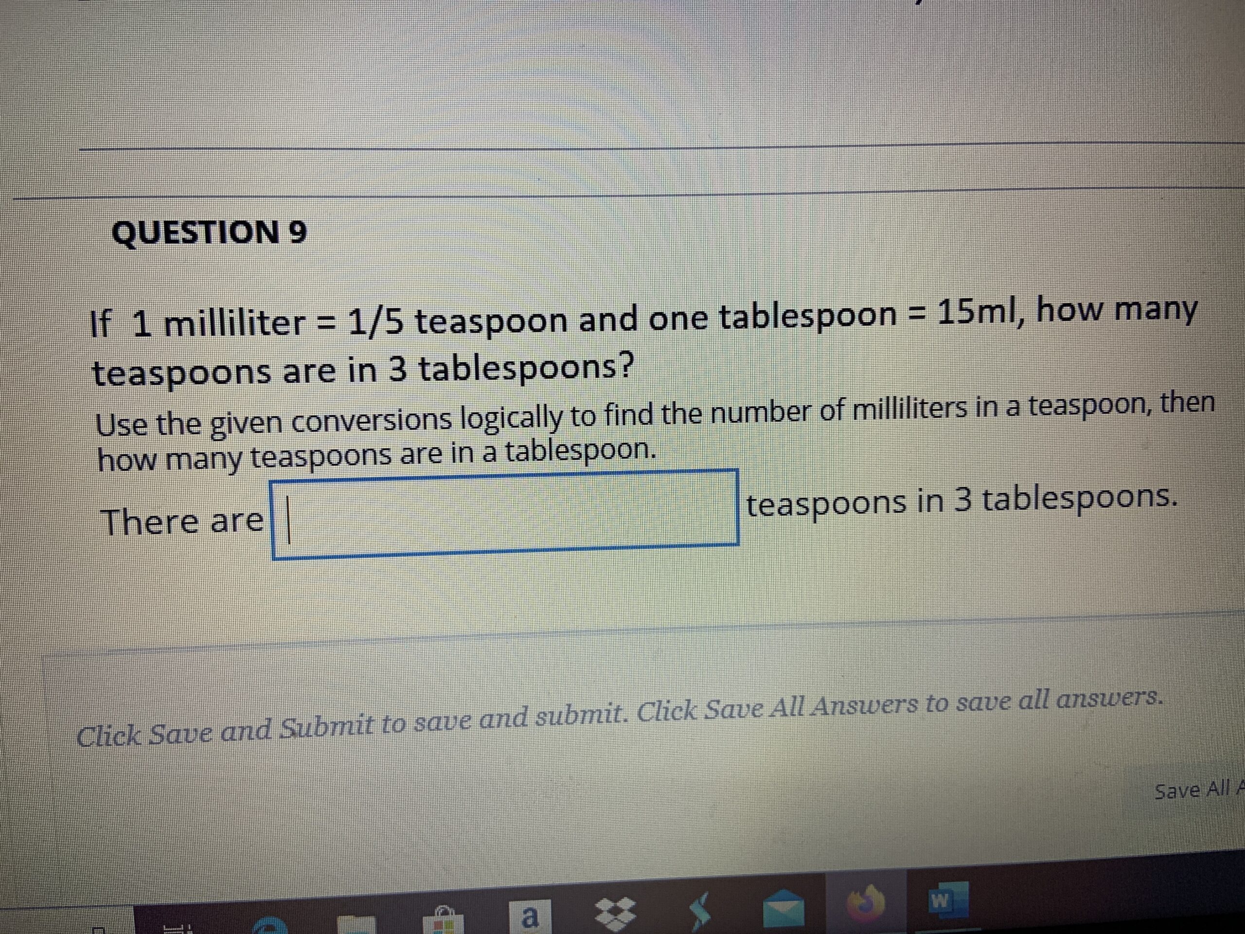 If 1 milliliter = 1/5 teaspoon and one tablespoon = 15ml, how many teaspoons are in 3 tablespoons?